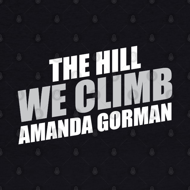 Amanda Gorman The Hill We Climb by Sanzida Design